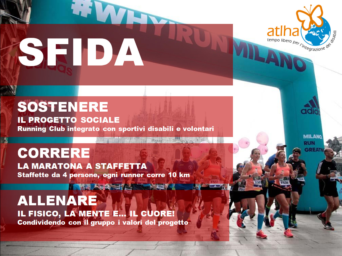 La sfida: sostenere il progetto, correre la maratona a staffetta, allenarsi